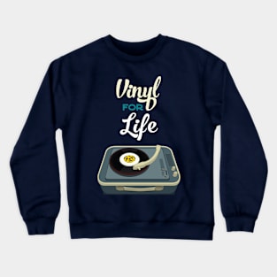 Vinyl For Life Crewneck Sweatshirt